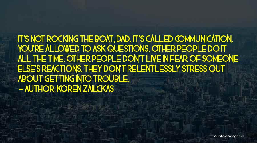 Don't Stress Yourself Quotes By Koren Zailckas