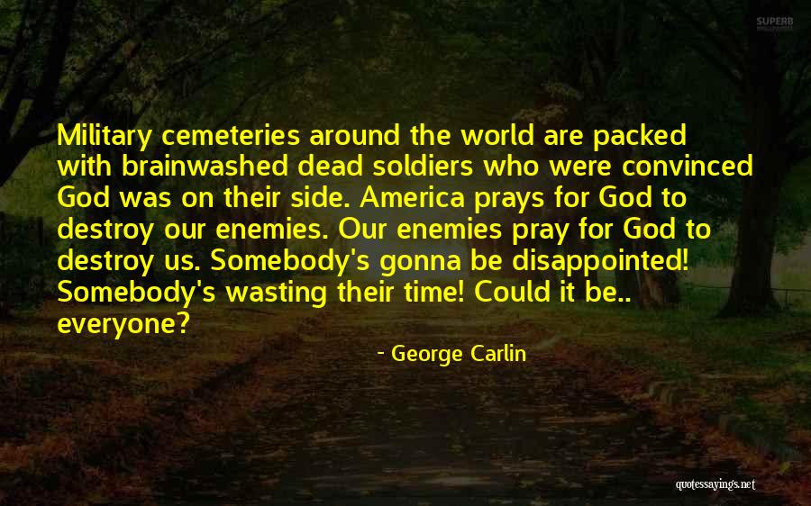 Dont String People Along Quotes By George Carlin Dont String People Along Quotes By George Carlin