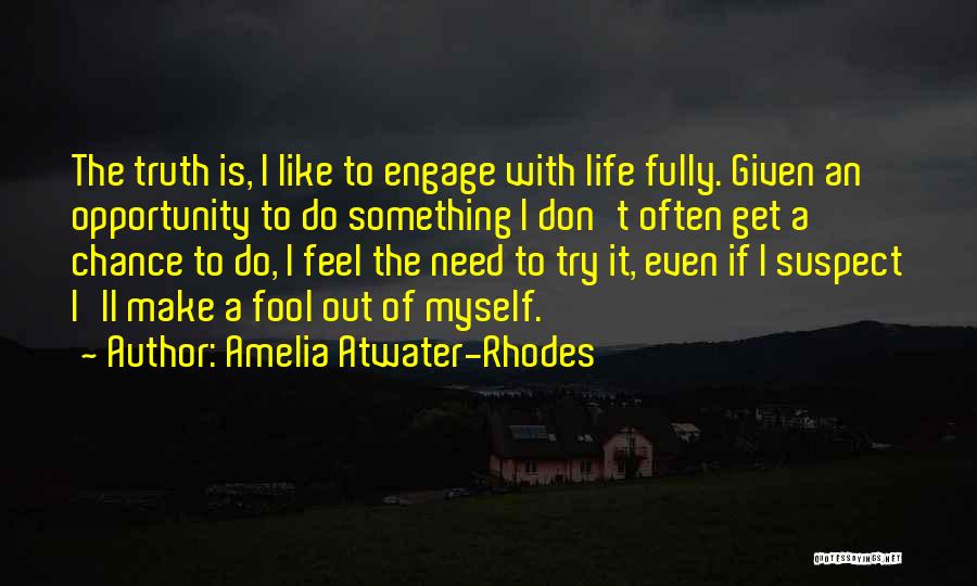 Don't Suspect Quotes By Amelia Atwater-Rhodes