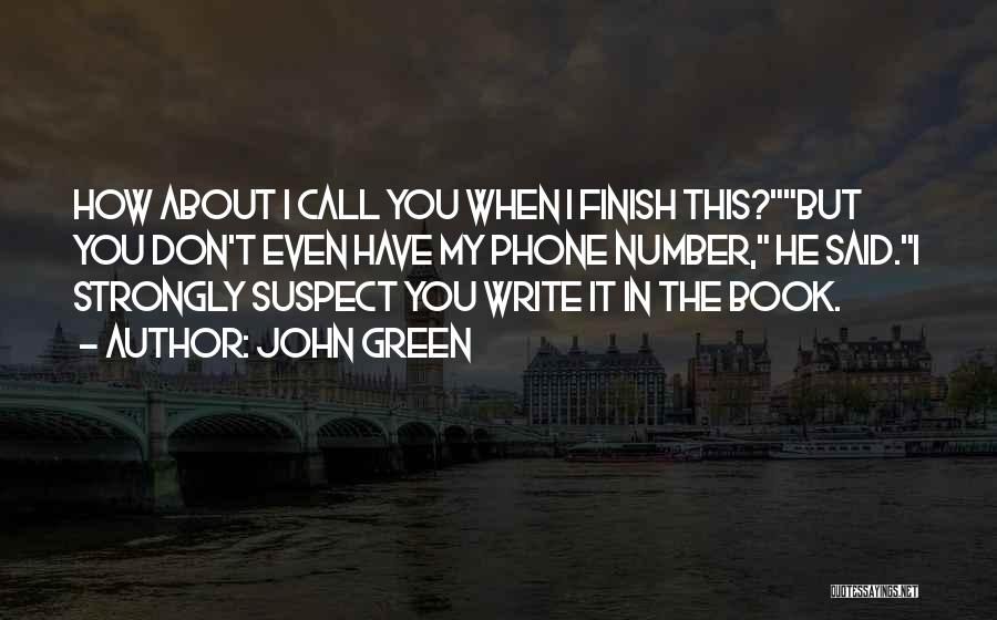 Don't Suspect Quotes By John Green