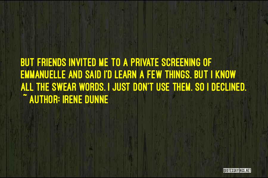 Don't Swear Quotes By Irene Dunne