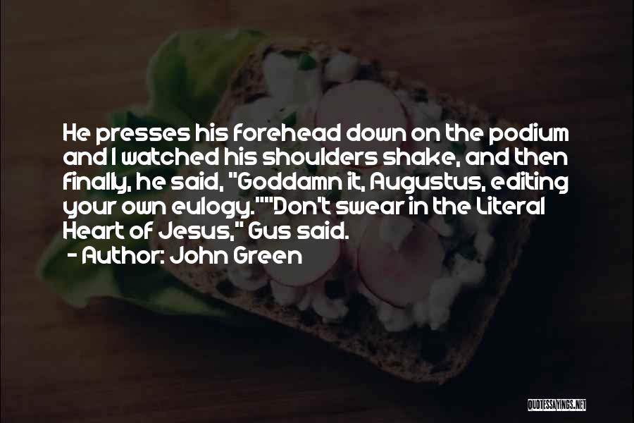 Don't Swear Quotes By John Green