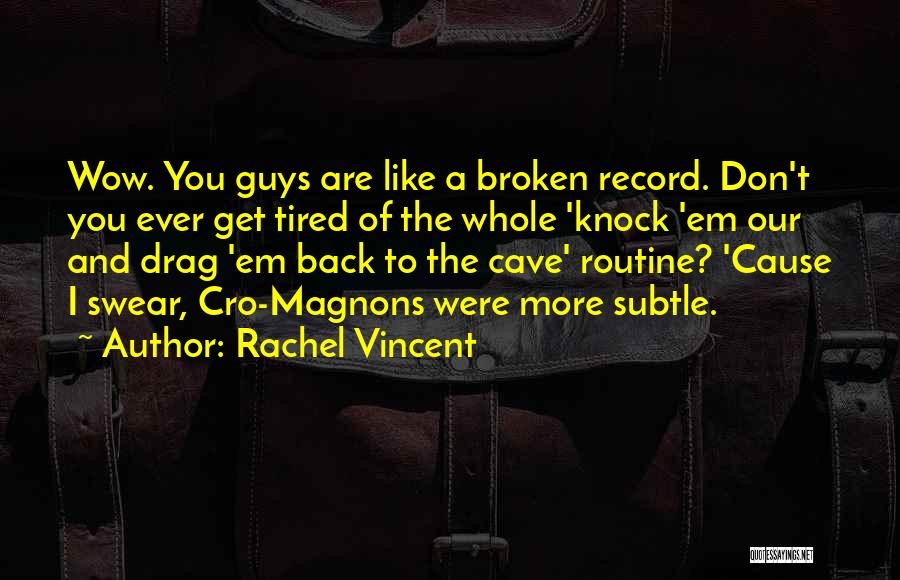 Don't Swear Quotes By Rachel Vincent