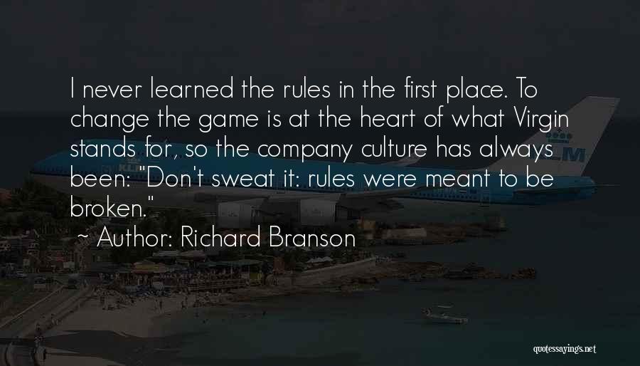 Don't Sweat Quotes By Richard Branson