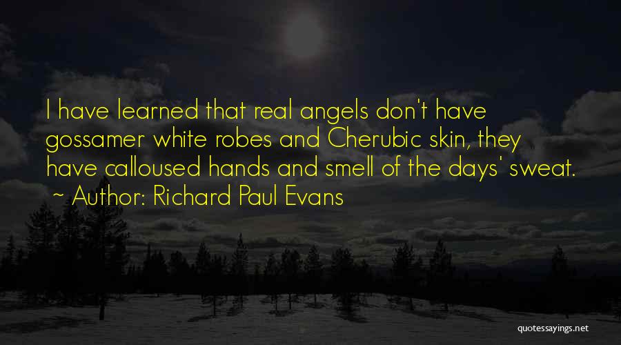 Don't Sweat Quotes By Richard Paul Evans