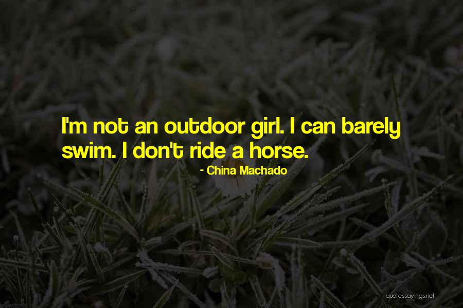 Don't Swim Quotes By China Machado Don't Swim Quotes By China Machado