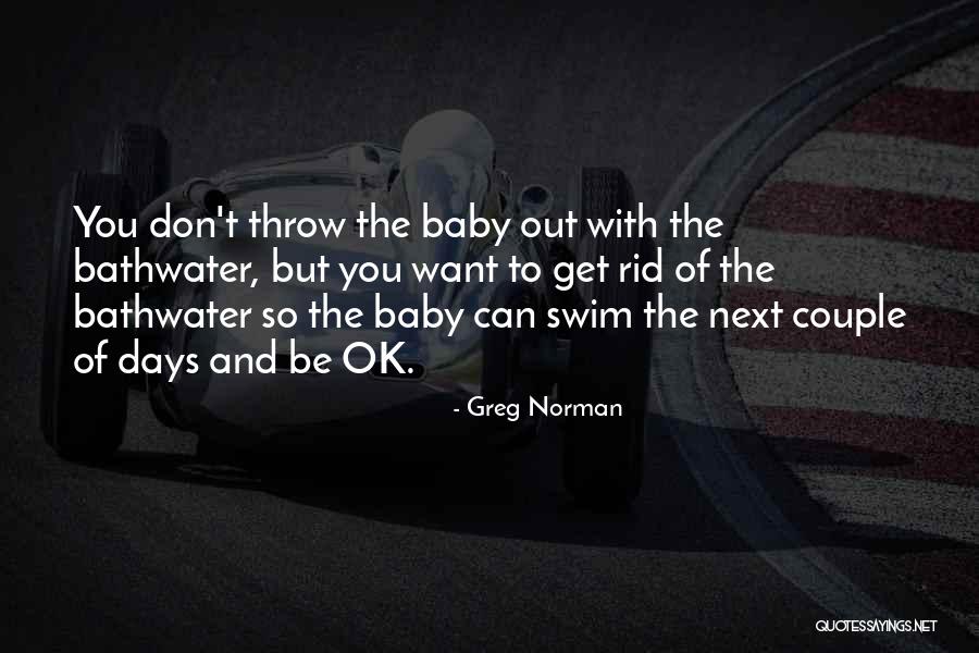 Don't Swim Quotes By Greg Norman Don't Swim Quotes By Greg Norman