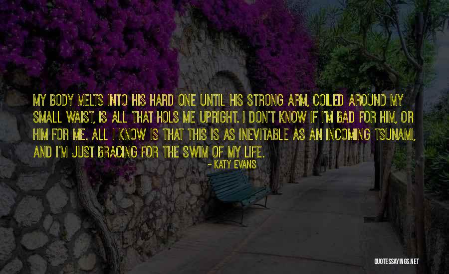 Don't Swim Quotes By Katy Evans Don't Swim Quotes By Katy Evans