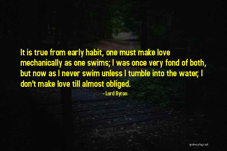 Don't Swim Quotes By Lord Byron Don't Swim Quotes By Lord Byron