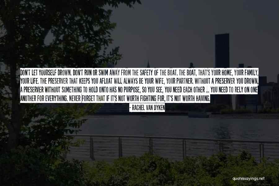 Don't Swim Quotes By Rachel Van Dyken Don't Swim Quotes By Rachel Van Dyken