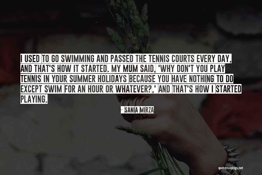Don't Swim Quotes By Sania Mirza Don't Swim Quotes By Sania Mirza