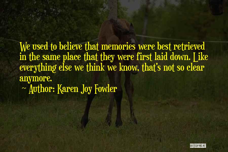 Don't Take Advantage Of My Kindness Quotes By Karen Joy Fowler