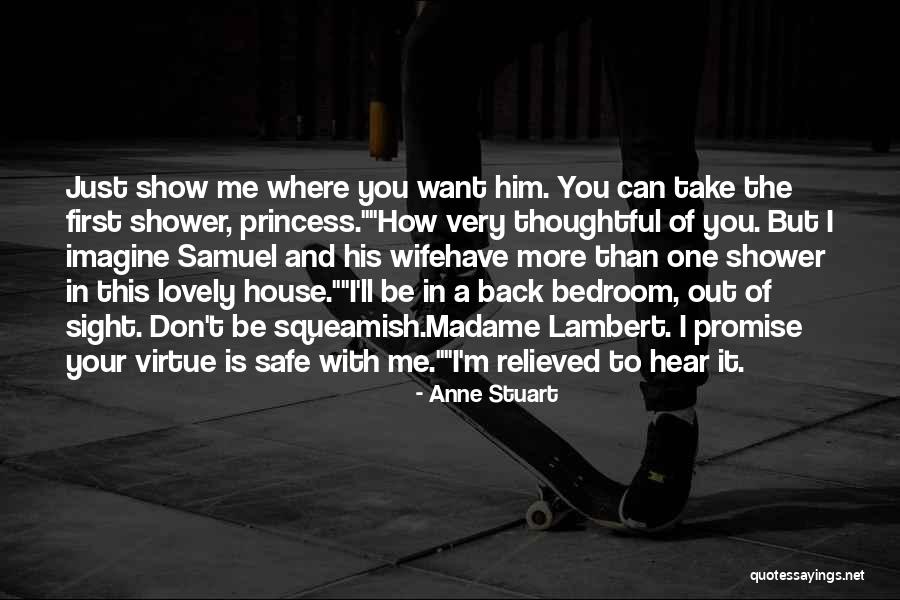 Don't Take Him Back Quotes By Anne Stuart Don't Take Him Back Quotes By Anne Stuart