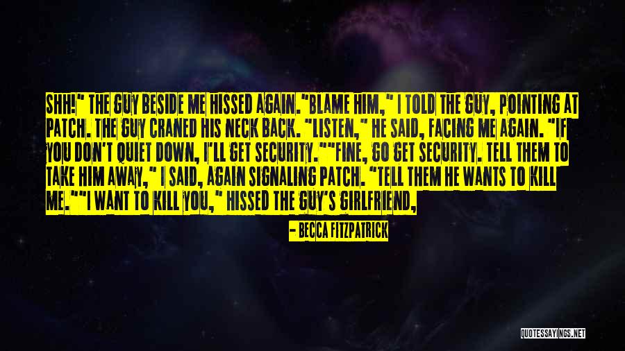 Don't Take Him Back Quotes By Becca Fitzpatrick