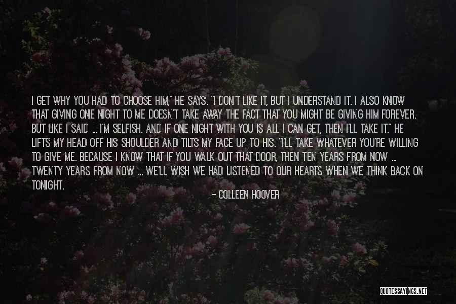 Don't Take Him Back Quotes By Colleen Hoover