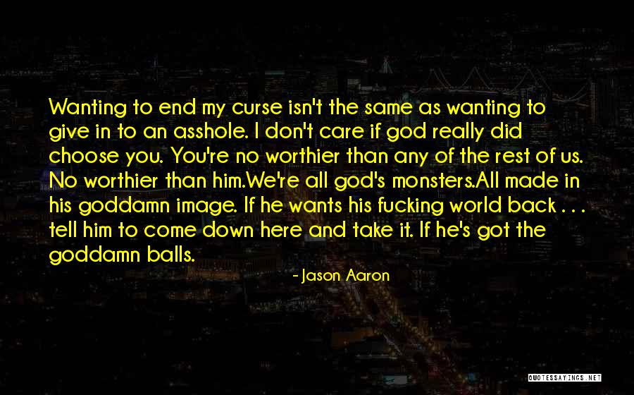 Don't Take Him Back Quotes By Jason Aaron Don't Take Him Back Quotes By Jason Aaron