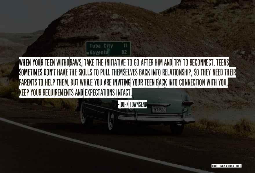 Don't Take Him Back Quotes By John Townsend Don't Take Him Back Quotes By John Townsend