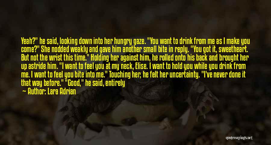 Don't Take Him Back Quotes By Lara Adrian