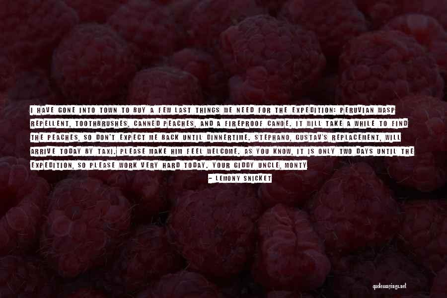 Don't Take Him Back Quotes By Lemony Snicket Don't Take Him Back Quotes By Lemony Snicket
