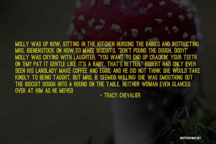 Don't Take Him Back Quotes By Tracy Chevalier