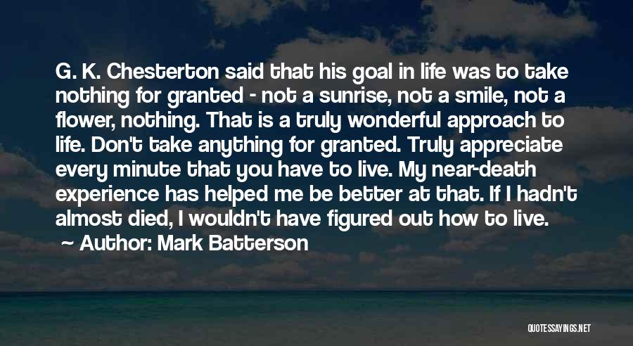 Don't Take Me Granted Quotes By Mark Batterson