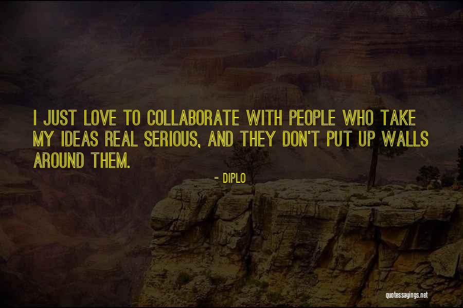 Don't Take Me Serious Quotes By Diplo