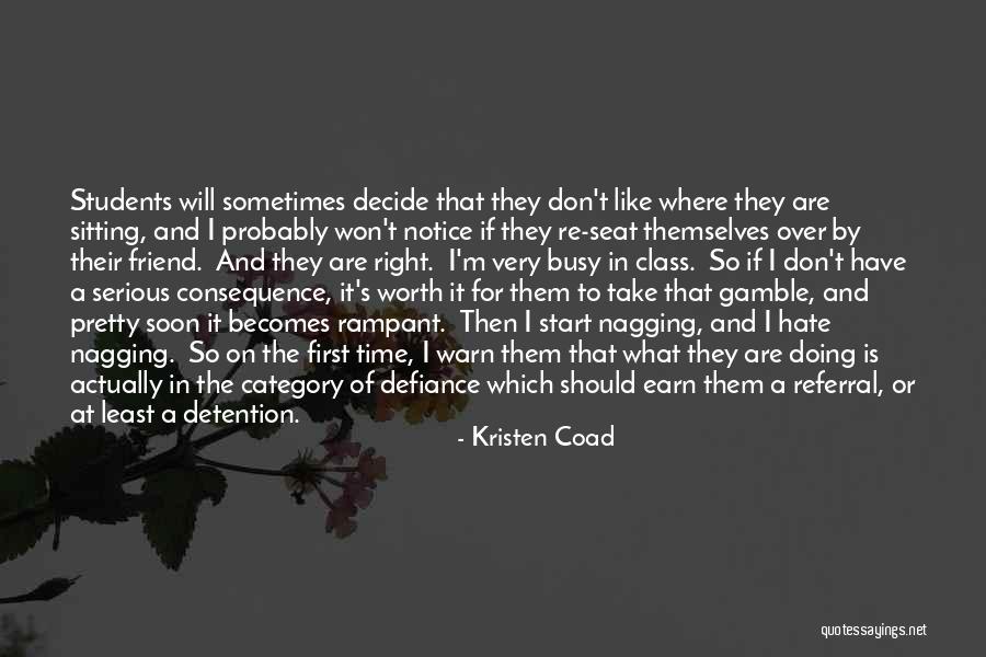 Don't Take Me Serious Quotes By Kristen Coad Don't Take Me Serious Quotes By Kristen Coad