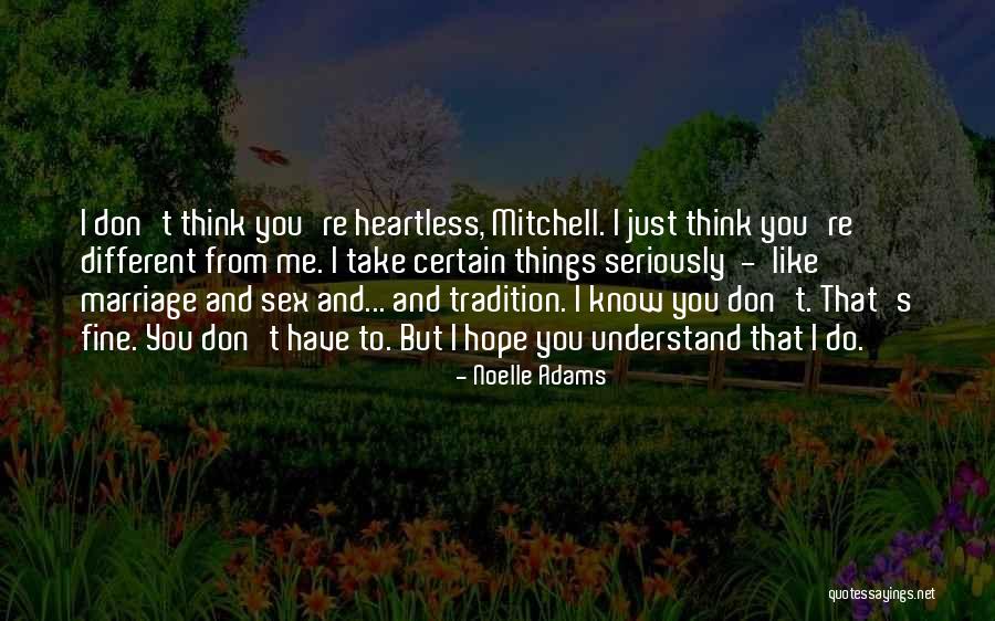 Don't Take Me Seriously Quotes By Noelle Adams Don't Take Me Seriously Quotes By Noelle Adams
