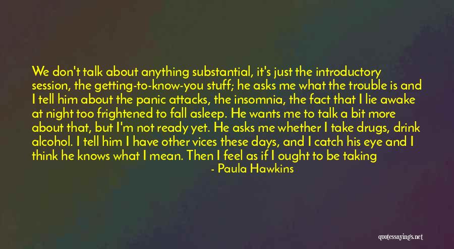 Don't Take Me Seriously Quotes By Paula Hawkins Don't Take Me Seriously Quotes By Paula Hawkins