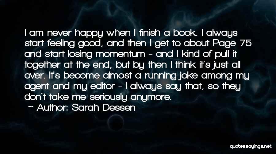 Don't Take Me Seriously Quotes By Sarah Dessen