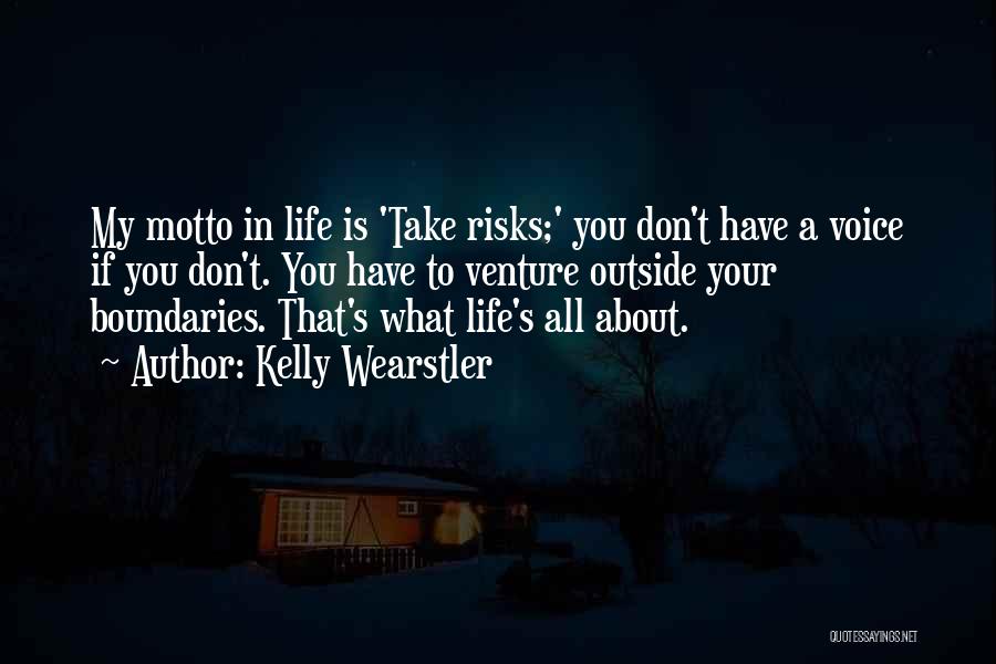 Don't Take Risks Quotes By Kelly Wearstler