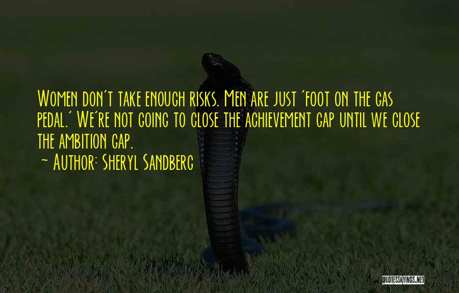 Don't Take Risks Quotes By Sheryl Sandberg