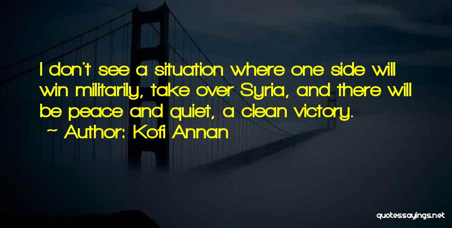 Don't Take Sides Quotes By Kofi Annan