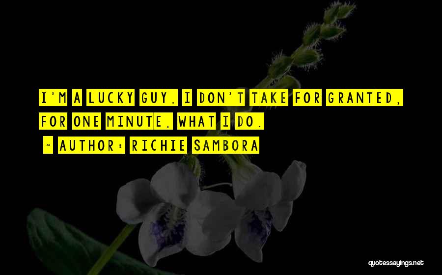 Don't Take Someone For Granted Quotes By Richie Sambora