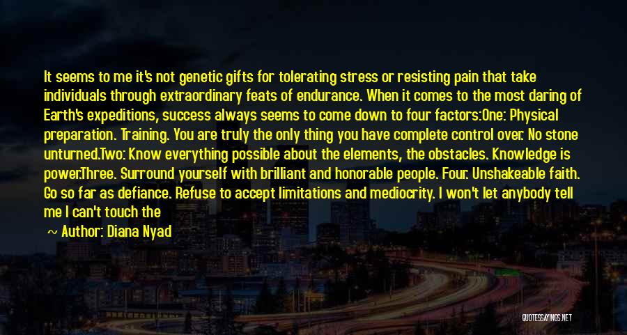 Don't Take Stress Quotes By Diana Nyad