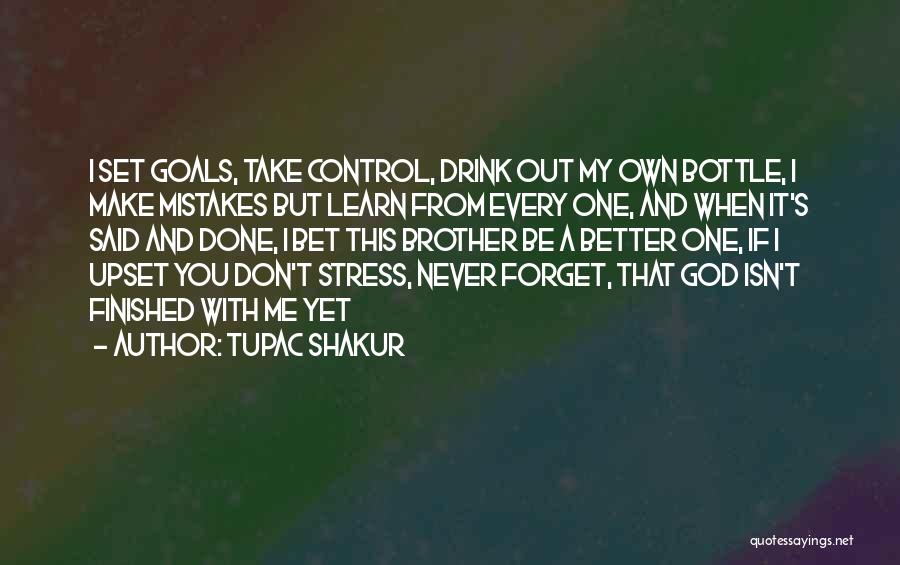 Don't Take Stress Quotes By Tupac Shakur