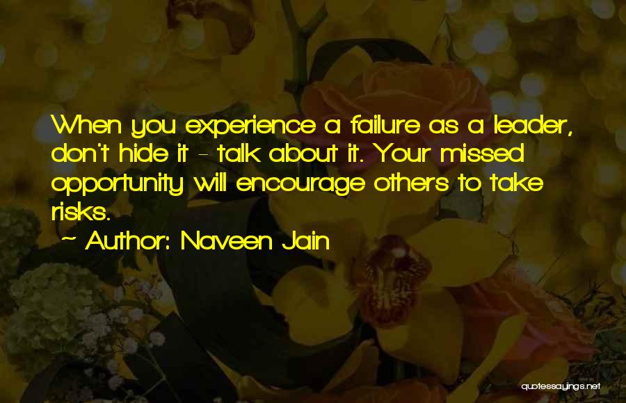 Don't Talk About Others Quotes By Naveen Jain