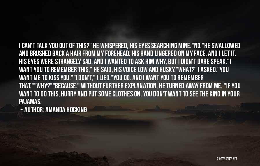 Don't Talk Back Quotes By Amanda Hocking