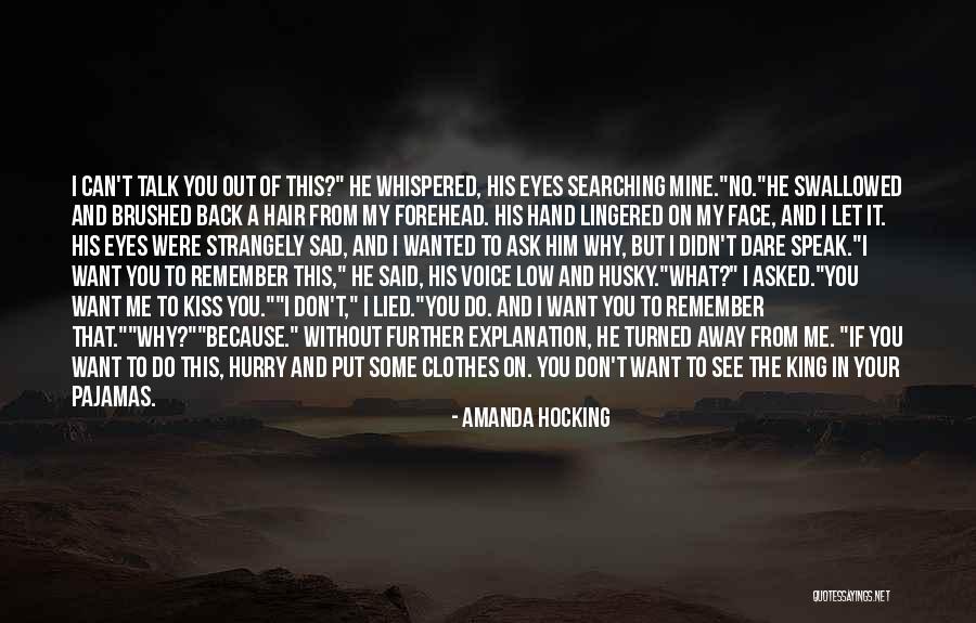 Don't Talk Back Quotes By Amanda Hocking Don't Talk Back Quotes By Amanda Hocking