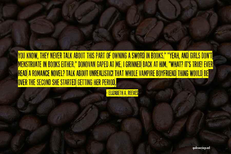 Don't Talk Back Quotes By Elizabeth A. Reeves