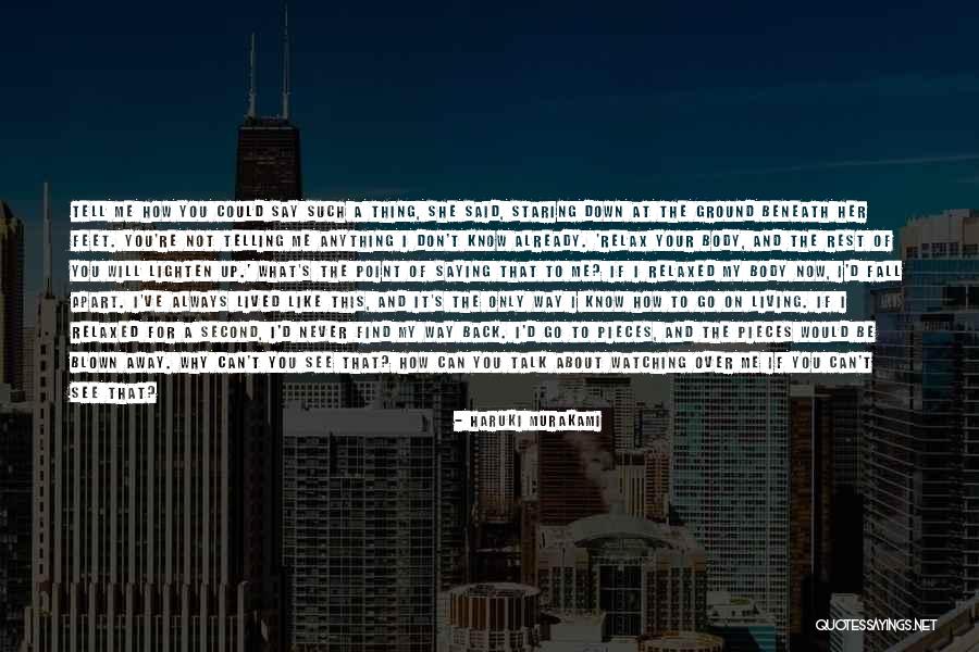 Don't Talk Back Quotes By Haruki Murakami Don't Talk Back Quotes By Haruki Murakami