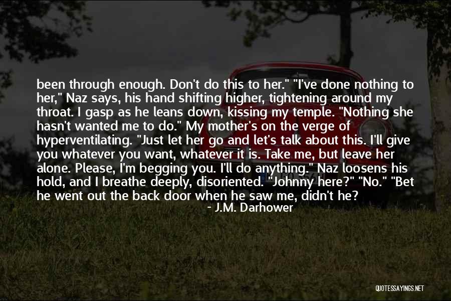 Don't Talk Back Quotes By J.M. Darhower Don't Talk Back Quotes By J.M. Darhower