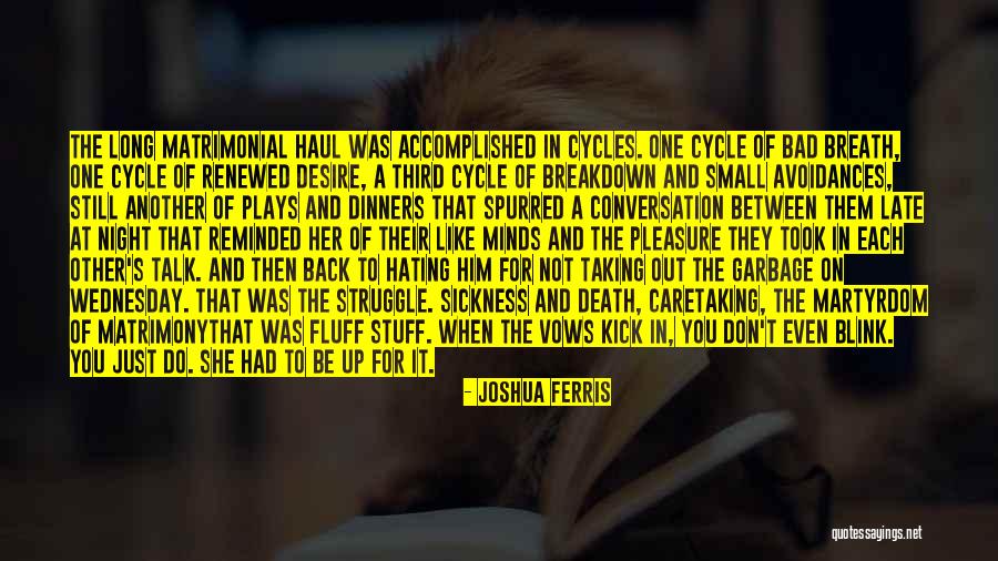 Don't Talk Back Quotes By Joshua Ferris Don't Talk Back Quotes By Joshua Ferris