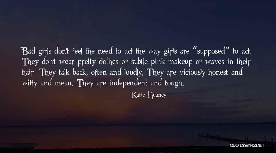 Don't Talk Back Quotes By Katie Heaney Don't Talk Back Quotes By Katie Heaney