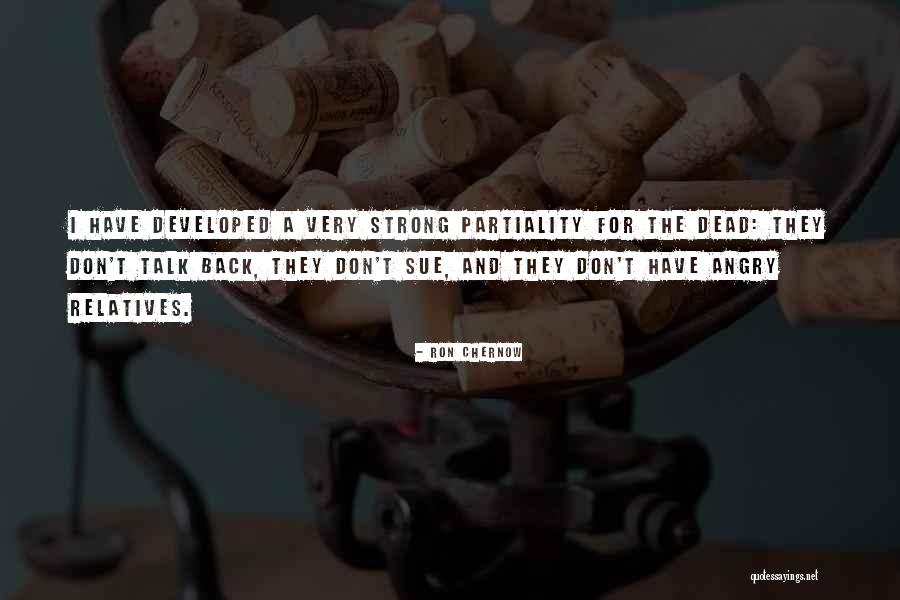 Don't Talk Back Quotes By Ron Chernow Don't Talk Back Quotes By Ron Chernow
