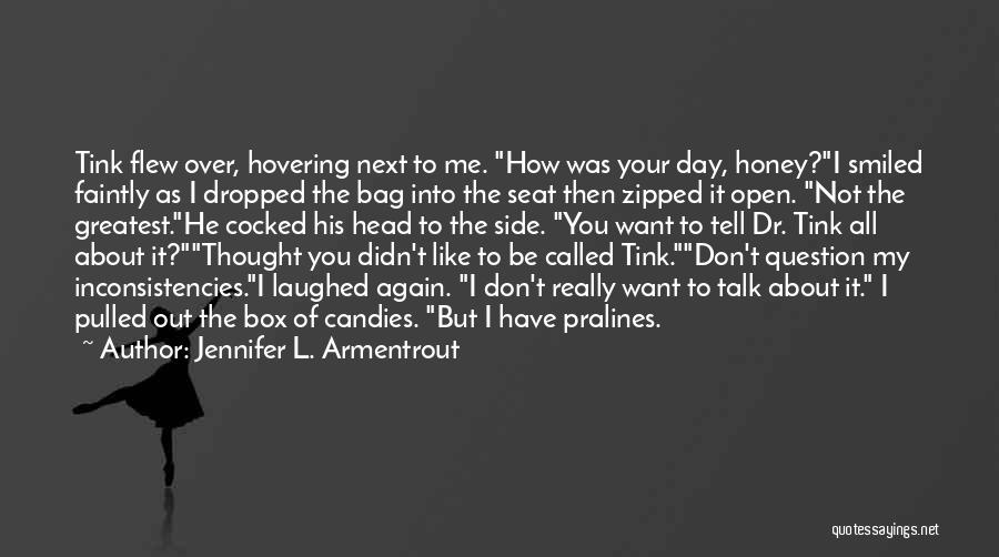Don't Talk To Me Again Quotes By Jennifer L. Armentrout