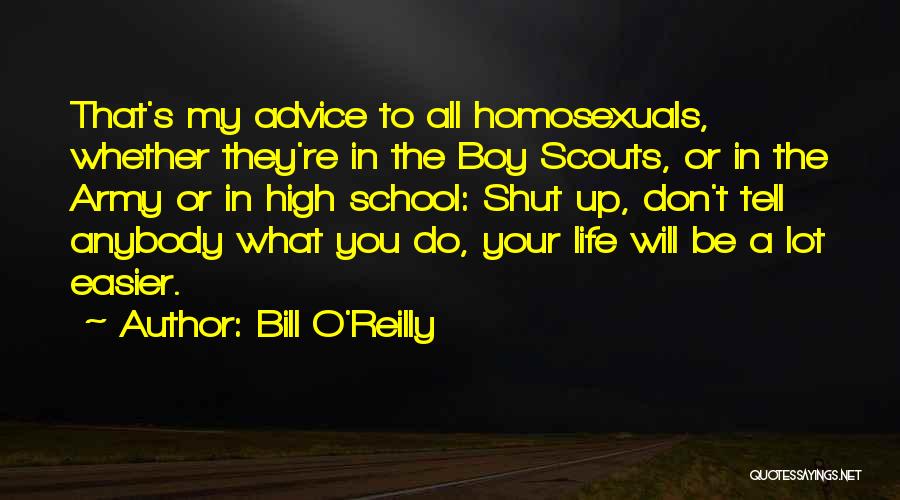 Don't Tell Anybody Quotes By Bill O'Reilly