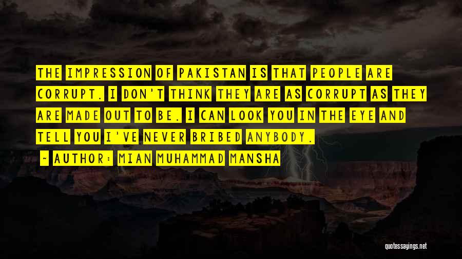 Don't Tell Anybody Quotes By Mian Muhammad Mansha