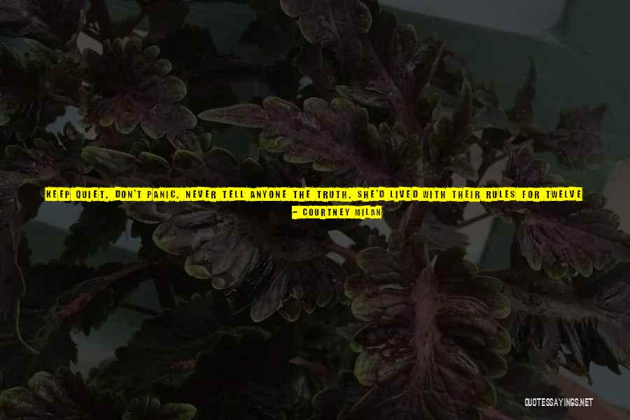 Don't Tell Anyone Quotes By Courtney Milan Don't Tell Anyone Quotes By Courtney Milan
