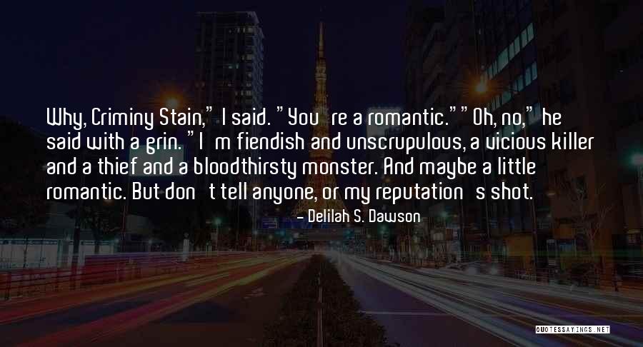 Don't Tell Anyone Quotes By Delilah S. Dawson Don't Tell Anyone Quotes By Delilah S. Dawson